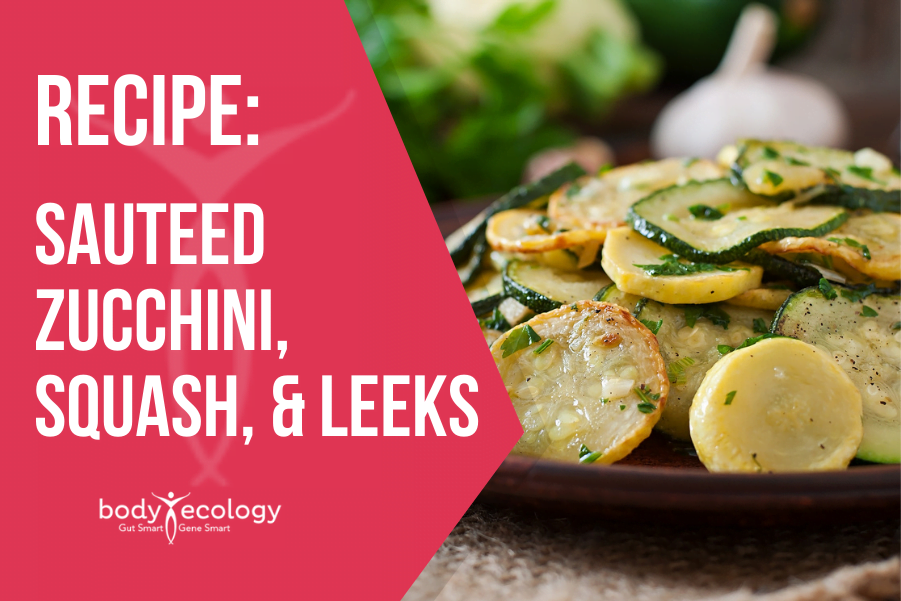 Recipe for Sauteed Zucchini, Squash, and Leek